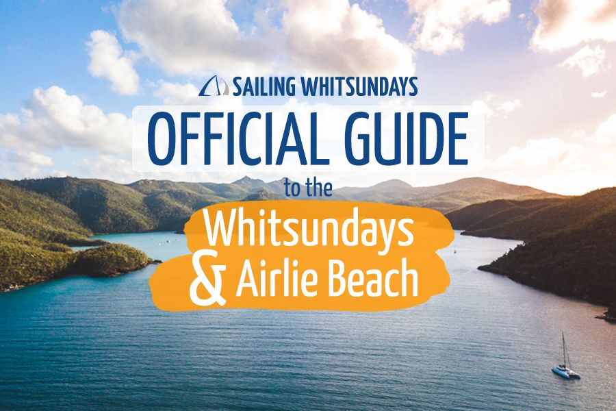 Whitsunday Official Guide for Visitors, Sailing Whitsunday Tourism